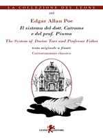 Il sistema del dott. Catrame e del prof. Piuma. Testo inglese a fronte