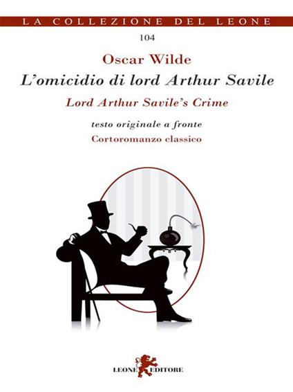 L’omicidio di Lord Arthur Savile - Oscar Wilde - ebook