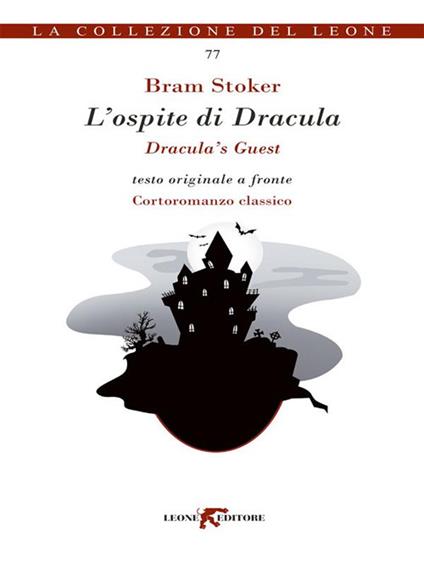 L' ospite di Dracula-Dracula's guest - Bram Stoker,Andrea Cariello - ebook