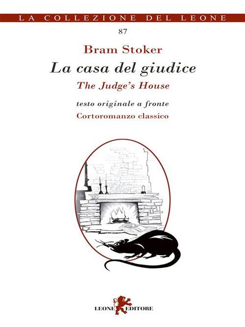 La casa del giudice-The judge's house - Bram Stoker,Andrea Cariello - ebook