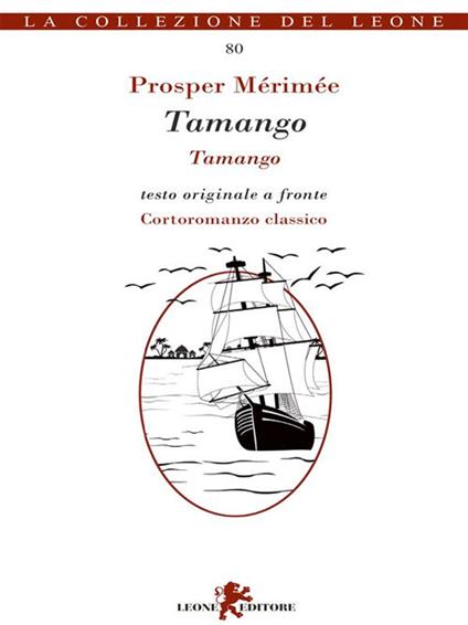 Tamango. Testo francese a fronte - Prosper Mérimée,Anna Giulia Garneri,L. Marfè - ebook
