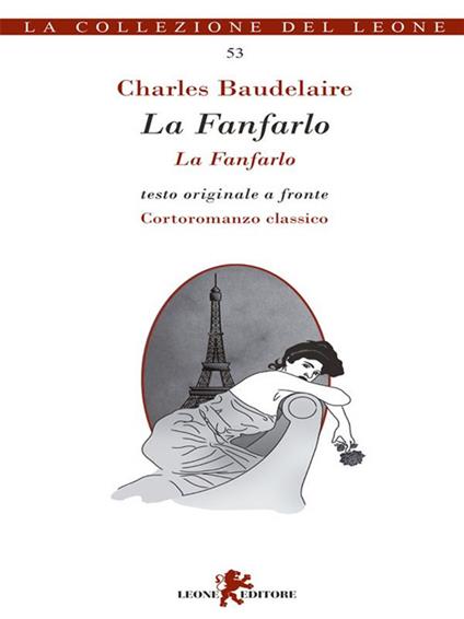 La fanfarlo. Testo francese a fronte - Charles Baudelaire,G. Stella - ebook
