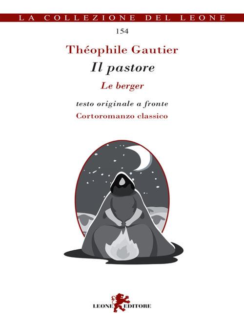 Il pastore-Le berger - Théophile Gautier - ebook