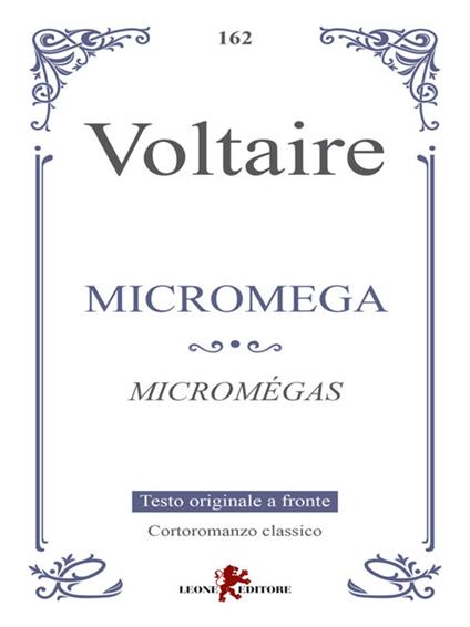 Micromega-Micromegas. Testo francese a fronte - Voltaire,V. Leone - ebook