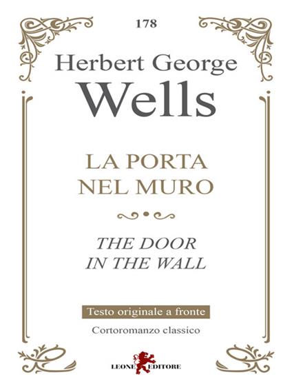La porta nel muro. Testo inglese a fronte - Herbert George Wells,Andrea Cariello - ebook