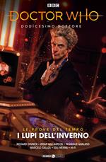 Doctor Who. Dodicesimo dottore. Vol. 5: I lupi dell'inverno. Le prove del tempo. Parte 2