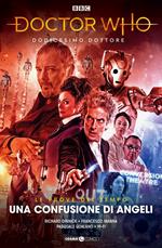 Doctor Who. Dodicesimo dottore. Vol. 7: Una confusione di Angeli. Le prove del tempo. Parte 3