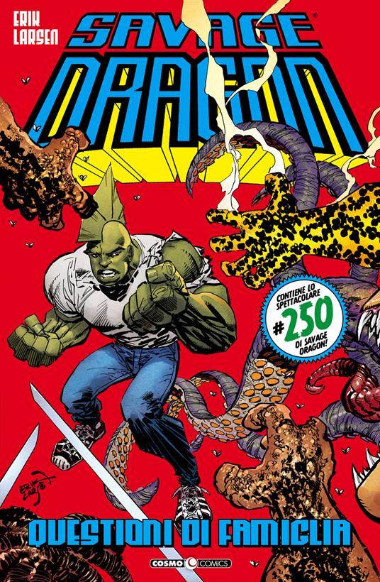 Savage Dragon. Vol. 43: Questioni di famiglia - Erik Larsen - copertina