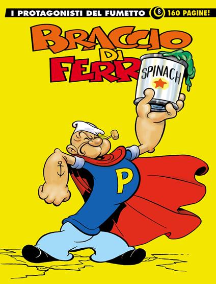 Braccio di Ferro. I protagonisti del fumetto. Vol. 8 - copertina