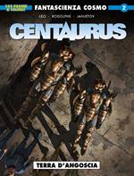 Terra d'angoscia. Centaurus