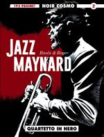 Jazz Maynard. Vol. 2: Quartetto in nero.