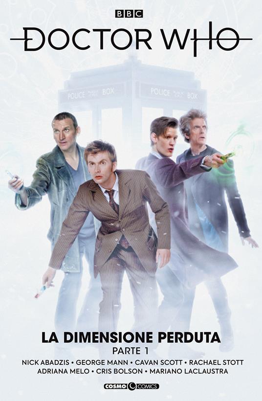 Doctor Who. Vol. 12: La dimensione perduta. Parte 1 - George Mann,Cavan Scott,Rachel Scott - copertina
