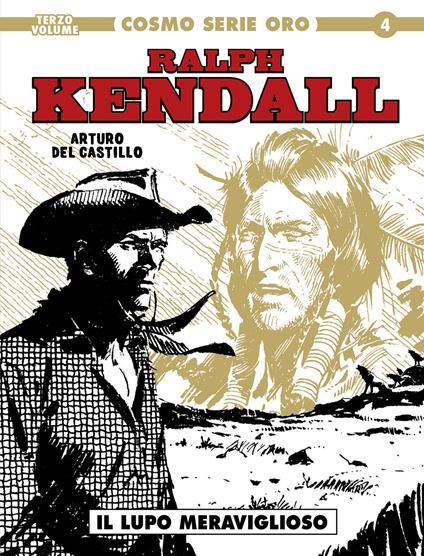 Ralph Kendall. Vol. 3: Il lupo meraviglioso - Arturo Del Castillo - copertina