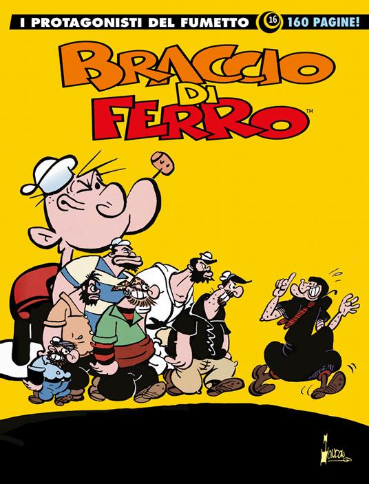 Braccio di Ferro. I protagonisti del fumetto. Vol. 16 - copertina