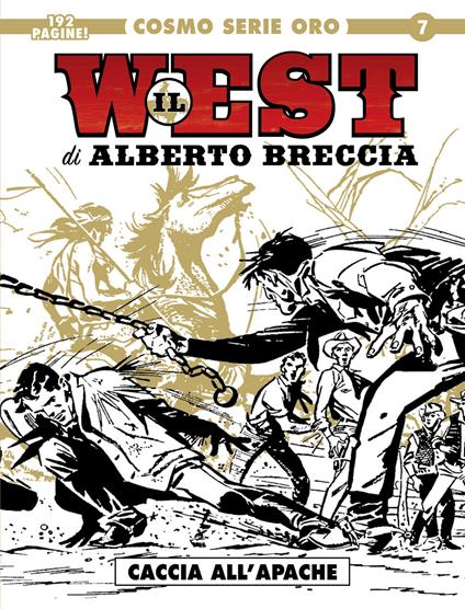 Il west. Vol. 1: Caccia all'Apache. - Alberto Breccia - copertina