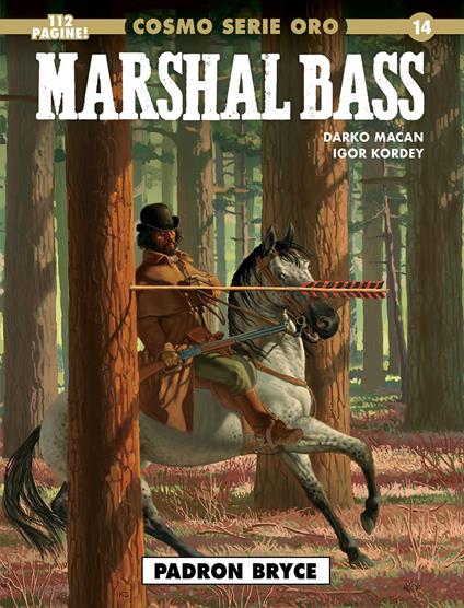 Marshal Bass. Vol. 3 - Darko Macan,Igor Kordey - copertina