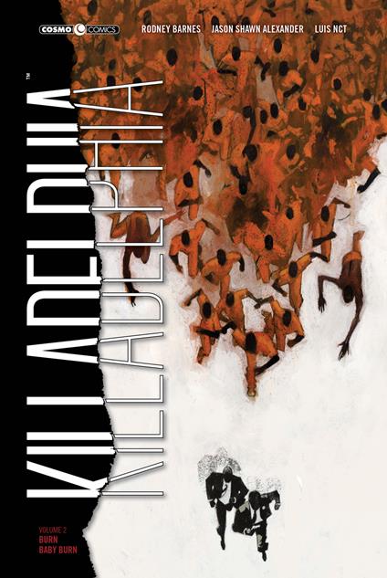Killadelphia. Vol. 2: Burn baby burn - Rodney Barnes - copertina