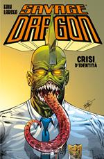 Savage dragon. Vol. 27: Crisi d'identità