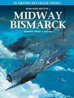 Le grandi battaglie navali. Vol. 2: Midway-Bismark