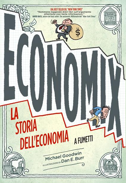 Economix. La storia dell'economia a fumetti - Michael Goodwin - copertina