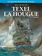 Le grandi battaglie navali. Vol. 6: Texel-La Hougue