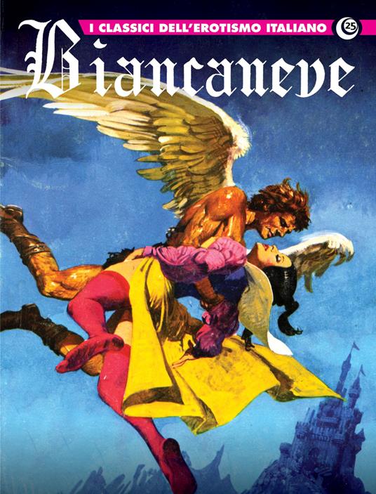 Biancaneve. I classici dell'erotismo italiano. Vol. 25 - copertina