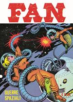 Fan. Vol. 5: Guerre spaziali