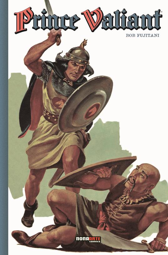Prince Valiant. Dell comics. Vol. 2 - Bob Fujitani - copertina