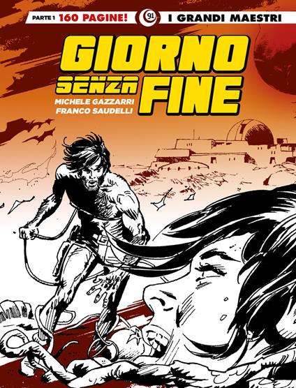 Giorno senza fine. Vol. 1 - Michele Gazzarri,Franco Saudelli - copertina