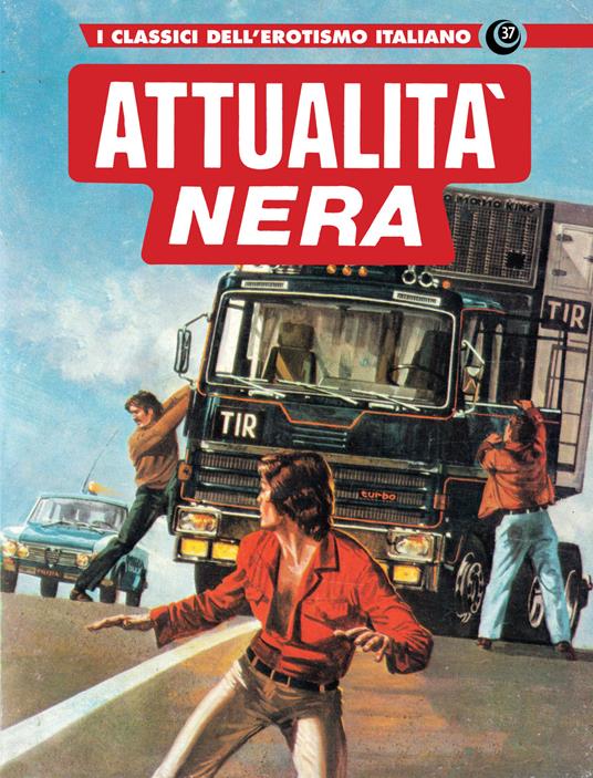 Attualità nera 2. I classici dell'erotismo italiano. Vol. 37 - copertina