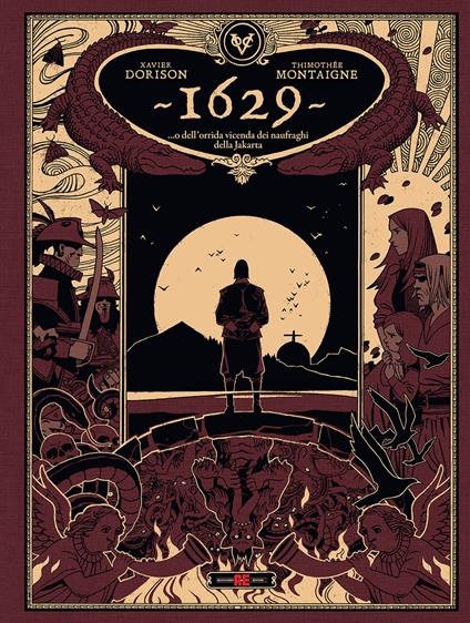 1629... O dell'orrida vicenda dei naufraghi della Jakarta. Vol. 2: L' isola rossa - Xavier Dorison,Thimothée Montaigne - copertina