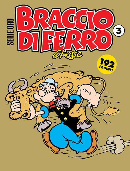 Braccio di Ferro classic. Serie oro. Vol. 3 - Bud Sagendorf - copertina