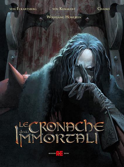 Le cronache degli immortali. Ediz. integrale deluxe - Thomas von Kummant,Benjamin von Eckartsberg - copertina