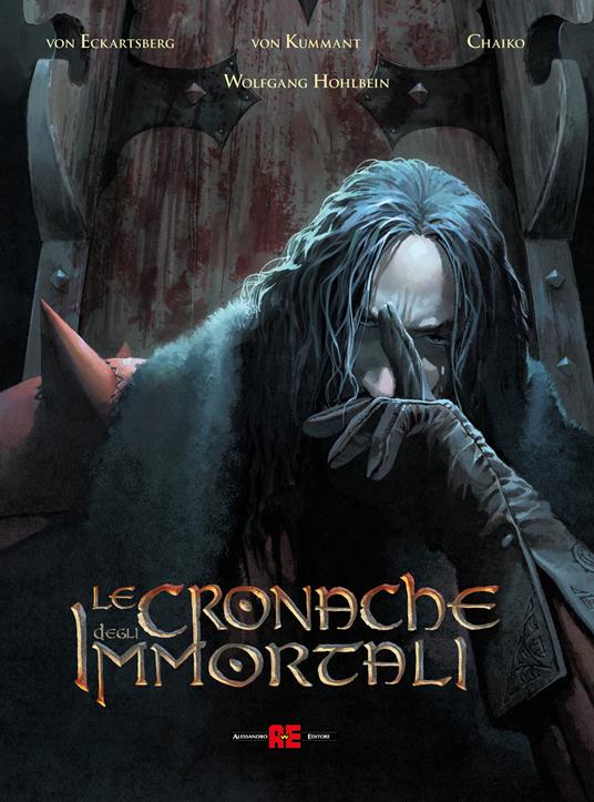 Le cronache degli immortali. Ediz. integrale deluxe - Thomas von Kummant,Benjamin von Eckartsberg - copertina