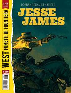 Libro Jesse James. Wild Bill Hicock. Vol. 2 Dobbs Regnault Ameur