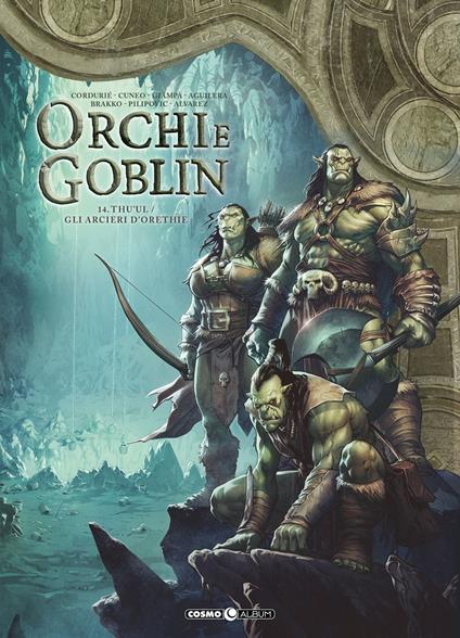 Orchi e goblin. Vol. 14: Thu'ul/Gli arcieri d'Orethie - copertina