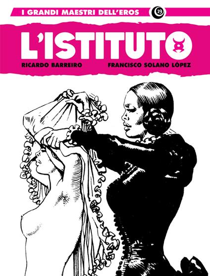 L'istituto. Vol. 1: Giovani streghe - Ricardo Barreiro,Francisco Solano Lopez - copertina