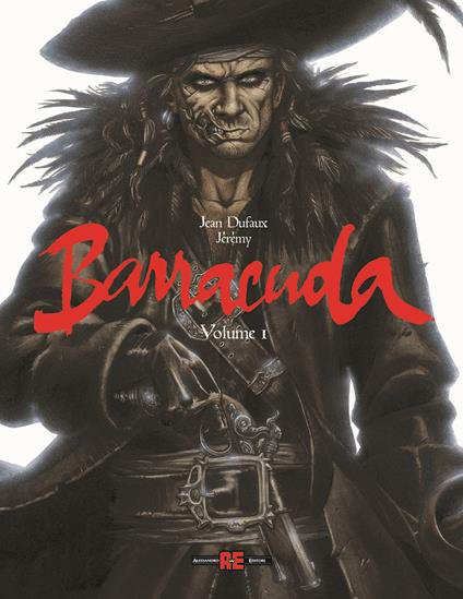 Barracuda. Vol. 1 - Jean Dufaux,Jérémy - copertina