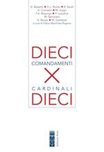 10 comandamenti per 10 cardinali
