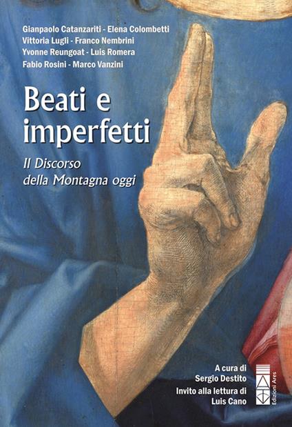 Beati e imperfetti. Il discorso della montagna oggi - copertina