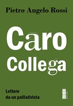 Caro Collega. Lettere da un palliativista