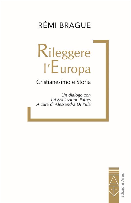 Rileggere l'Europa - Rémi Brague - copertina