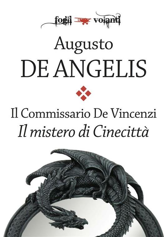 Il mistero di Cinecittà. Il commissario De Vincenzi - Augusto De Angelis - ebook