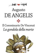 La gondola della morte. Il commissario De Vincenzi