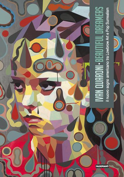 Beautiful dreamers. Il nuovo sogno americano tra Lowbrow Art e Pop Surrealism. Ediz. illustrata - Ivan Quaroni - copertina