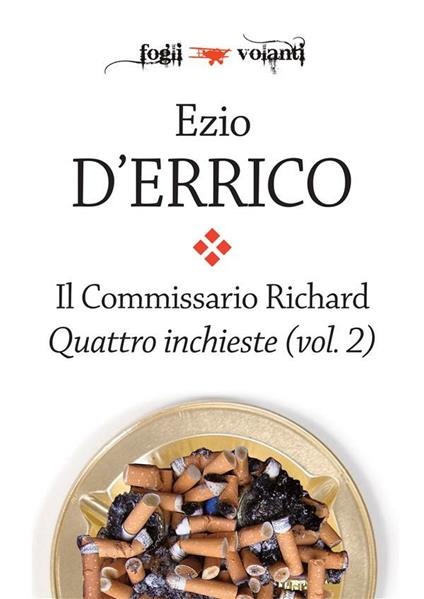 Il commissario Richard. Vol. 2 - Ezio D'Errico - ebook