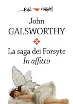 In affitto. La saga dei Forsyte