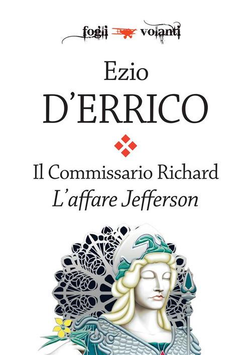 L' affare Jefferson. Il commissario Richard - Ezio D'Errico - ebook
