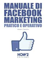 Manuale di Facebook marketing per principianti