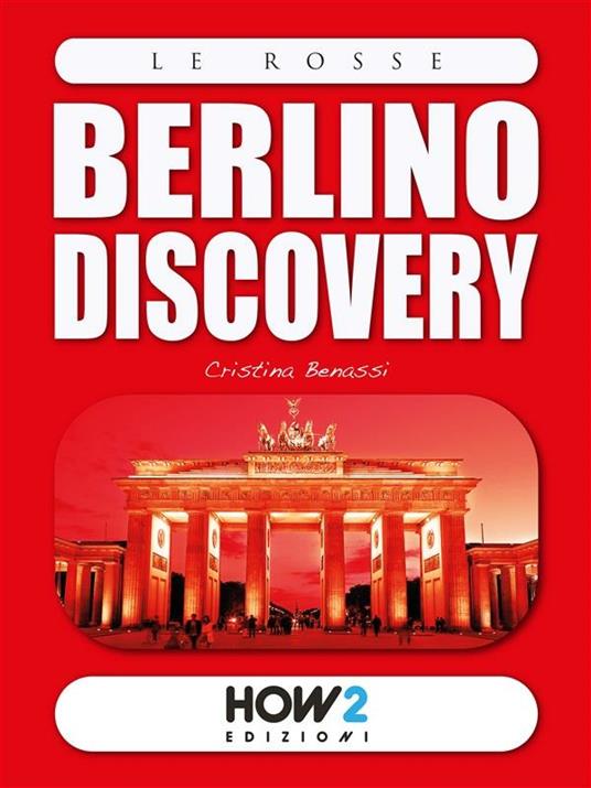 Berlino discovery - Cristina Benassi - ebook